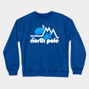 Ski The North Pole Retro 70s Style Tourist Souvenir Crewneck Sweatshirt